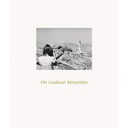 Robert Adams: On Lookout Mountain - Robert Adams