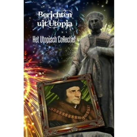 Berichten Uit Utopia - Het Utopisch Collectief
