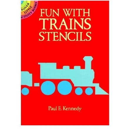 Fun With Trains Stencils - Paul E. Kennedy