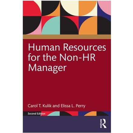 Human Resources For The Non-Hr Manager - Kulik, Carol T. (University of S