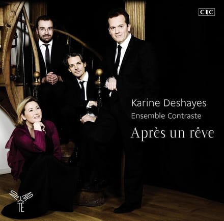 Karine Deshayes, Ensemble Contraste - Après Un Rêve (CD)