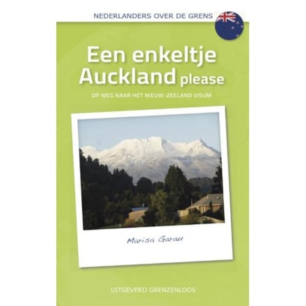 Een Enkeltje Auckland Please - Nederlanders Over De Grens - Marisa Garau