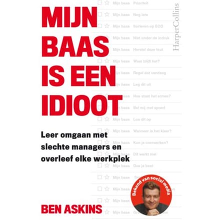 Mijn Baas Is Een Idioot - Ben Askins