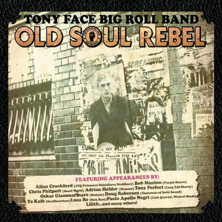 Tony Face Big Roll Band - Old Soul Rebel (CD)