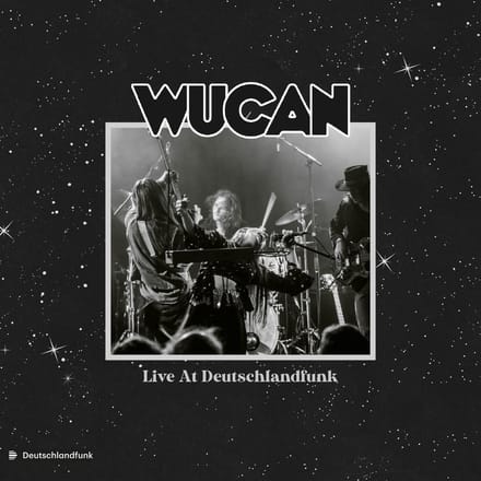 Live At Deutschlandfunk (2021) - Wucan