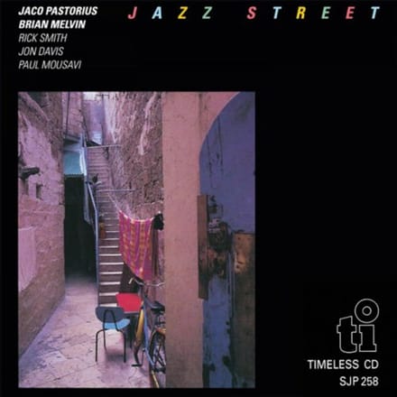 Jazz Street - Jaco Pastorius & Brian Melvin