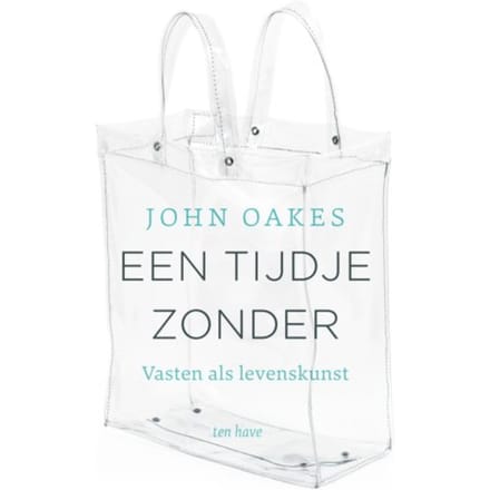 Een Tijdje Zonder - John Oakes