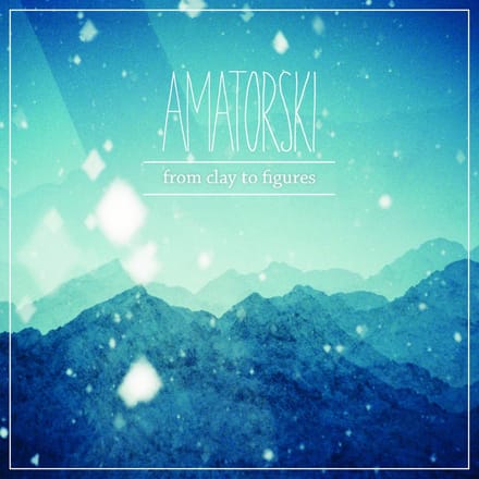 Amatorski - From Clay To Figures (CD)