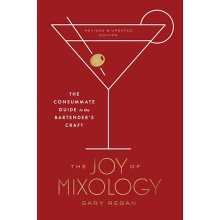 Joy Of Mixology - Gary Regan