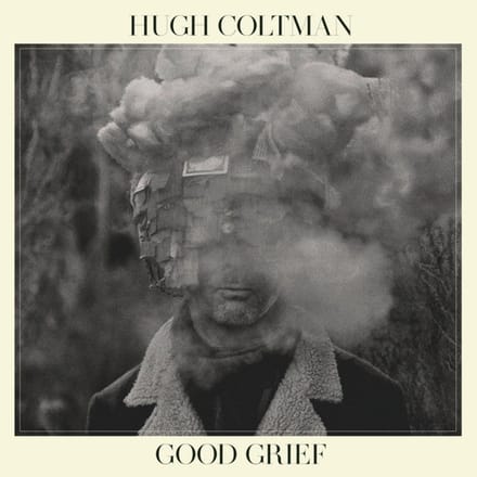 Good Grief - Hugh Coltman
