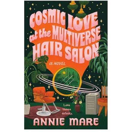 Cosmic Love At The Multiverse Hair Salon - Annie Mare