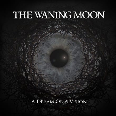 Waning Moon - A Dream Or A Vision (CD)