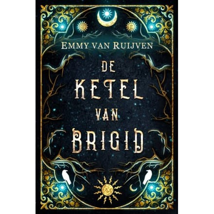 De Ketel Van Brigid - Emmy van Ruijven