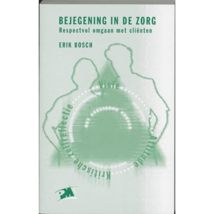 Bejegening In De Zorg - E. Bosch