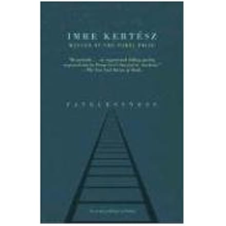 Fatelessness - Imre Kertesz