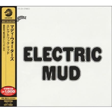 Electric Mud - Muddy Waters