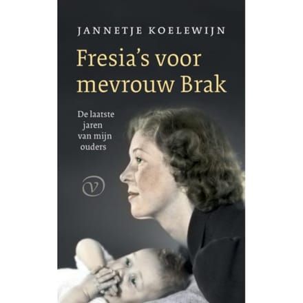 Fresia's Voor Mevrouw Brak - Jannetje Koelewijn