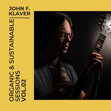 John F. Klaver - Organic & Sustainable Sessions Vol. 02 (CD)