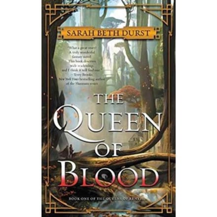 The Queen Of Blood - Queens Of Renthia - Sarah Beth Durst