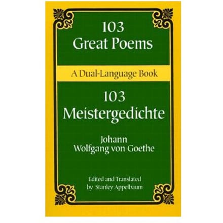 103 Great Poems - Johann Wolfgang von Goethe