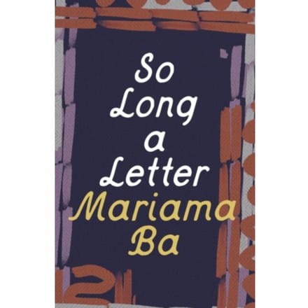 So Long A Letter - Mariama Ba