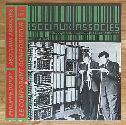 Philippe Doray / Les Asociaux Associés - Le Composant Compositeur (LP | CD)