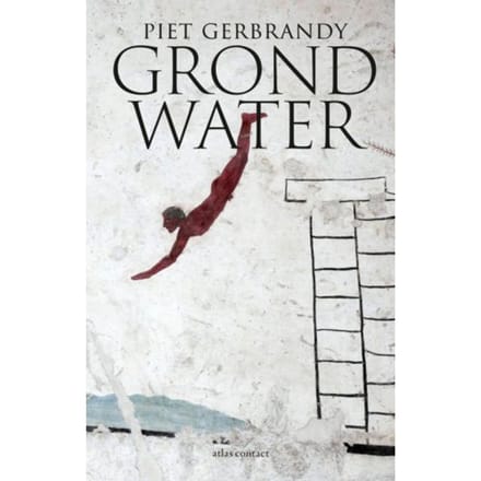 Grondwater - Piet Gerbrandy