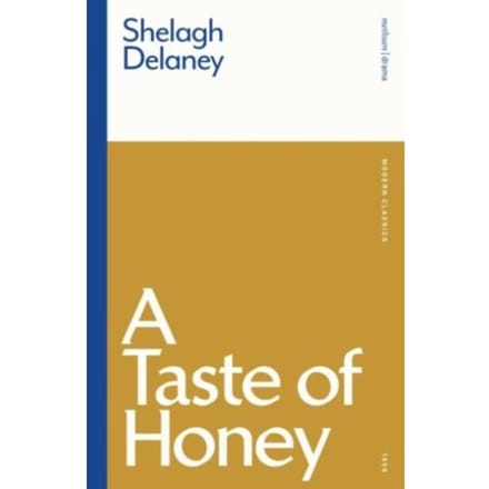 A Taste Of Honey - Modern Classics - Shelagh Delaney