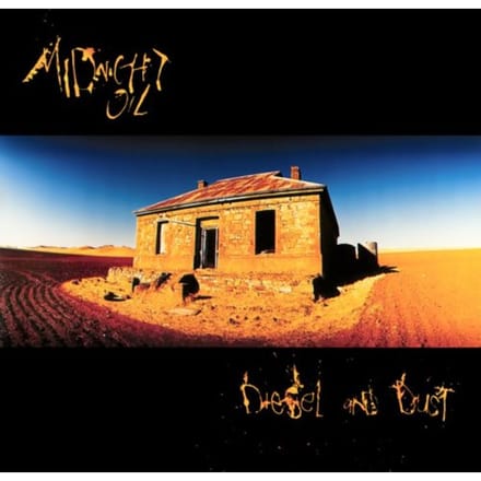 Diesel And Dust - Midnight Oil