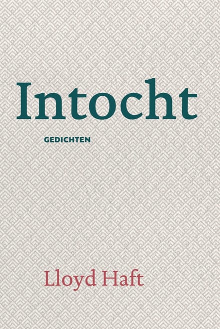 Intocht - Lloyd Haft