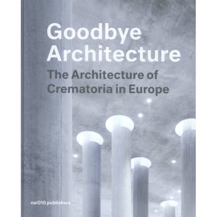 Goodbye Architecture - Vincent Valentijn