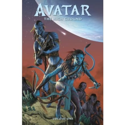 James Cameron's Avatar: The High Ground Volume 1 Advent To War - Sherri L. Smith