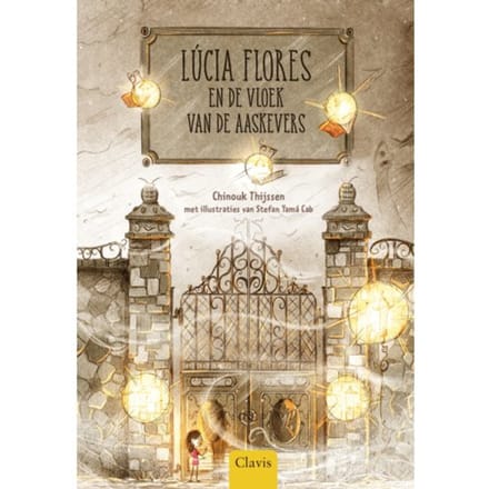 Lúcia Flores En De Vloek Van De Aaskevers - Chinouk Thijssen