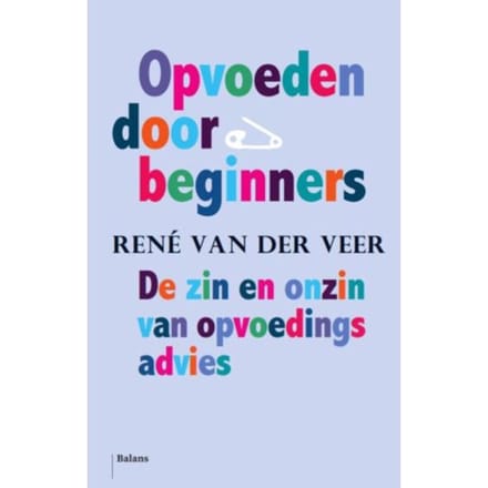 Opvoeden Door Beginners - René van der Veer