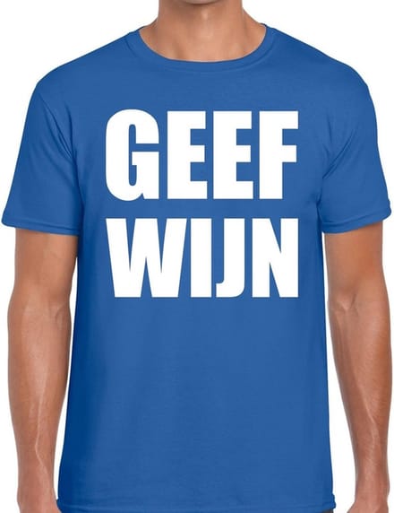 Geef Wijn heren shirt blauw - Heren feest t-shirts S