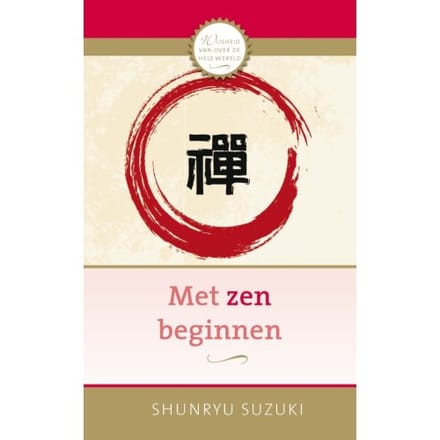 Met Zen Beginnen - Ankhhermes Klassiekers - Shunryu Suzuki