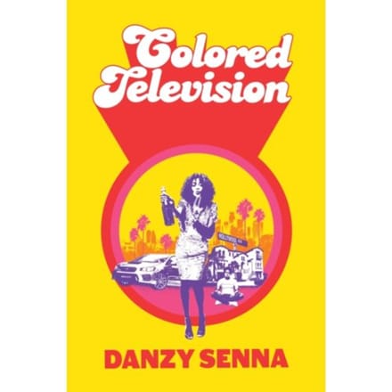 Colored Television - Senna, Danzy