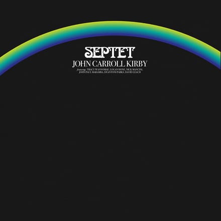 John Carroll Kirby - Septet (CD)