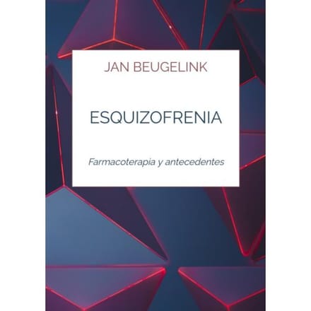 Esquizofrenia - Jan Beugelink