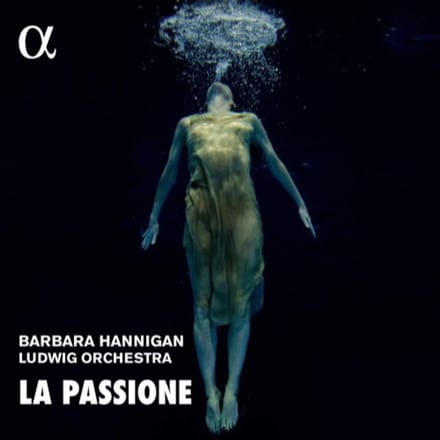 Barbara Hannigan & Ludwig Orchestra - La Passione: Nono, Haydn & Grisey (CD)