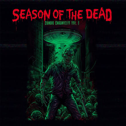 Season Of The Dead - Zombie Chronicles Vol. 1 (LP)