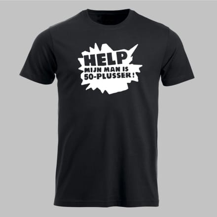 Help! Mijn man is 50-plusser - Tshirt Zwart - maat L - 50 jaar - Abraham - Feest