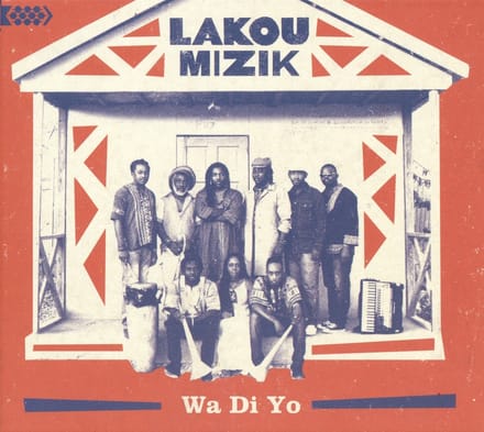 Lakou Mizik - Wa Di Yo (CD)