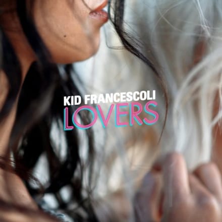 Kid Francescoli - Lovers (CD)
