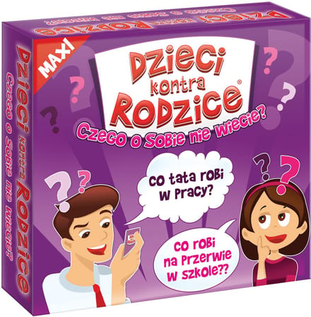 Dzieci kontra Rodzice Czego o sobie nie wiecie