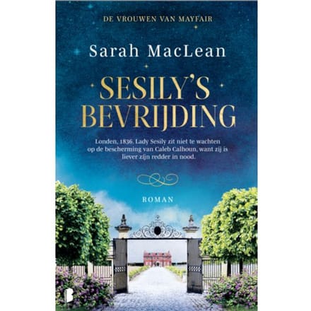 Sesily's Bevrijding - Vrouwen Van Mayfair - Sarah MacLean