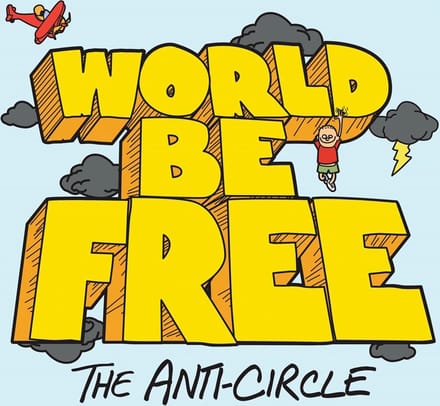 World Be Free - The Anti-Circle (CD)