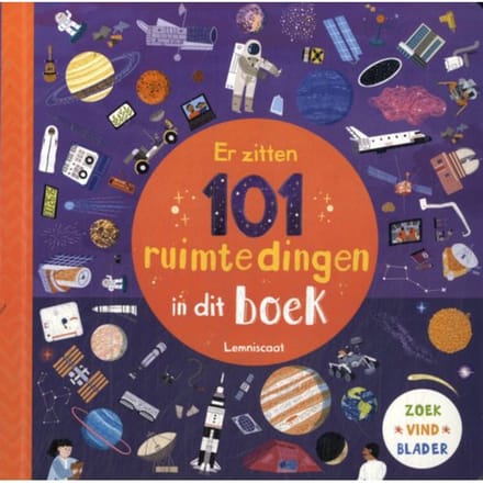 Er Zitten 101 Ruimtedingen In Dit Boek - Hannah Abbo