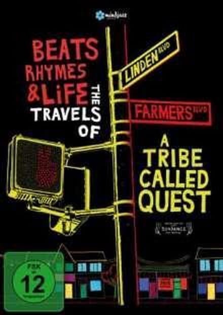 Beats, Rhymes & Life: The Travels of a Tribe Called Quest