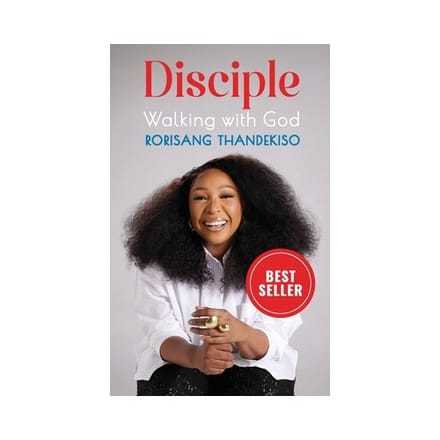Disciple: Walking With God - Rorisang Thandekiso